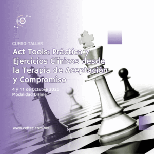 Act Tools: Práctica y Ejercicios Clínicos desde la Terapia de Aceptación y Compromiso