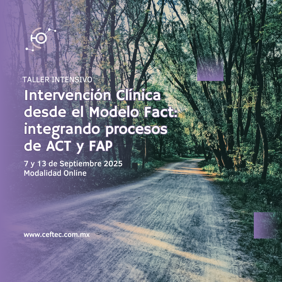 Taller Intervención Clínica desde el Modelo Fact: integrando procesos de ACT y FAP